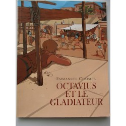 Octovius et le gladiateur - Emmanuel Cerisier