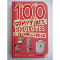 100 comptines rigolotes à plumes et à poils