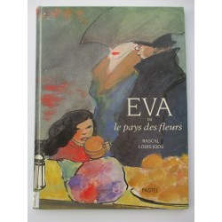 Eva ou le pays des fleurs - Rascal