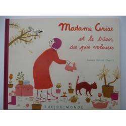 Madame Cerise et le trésor des pies voleuses - Sandra poirot Cherif