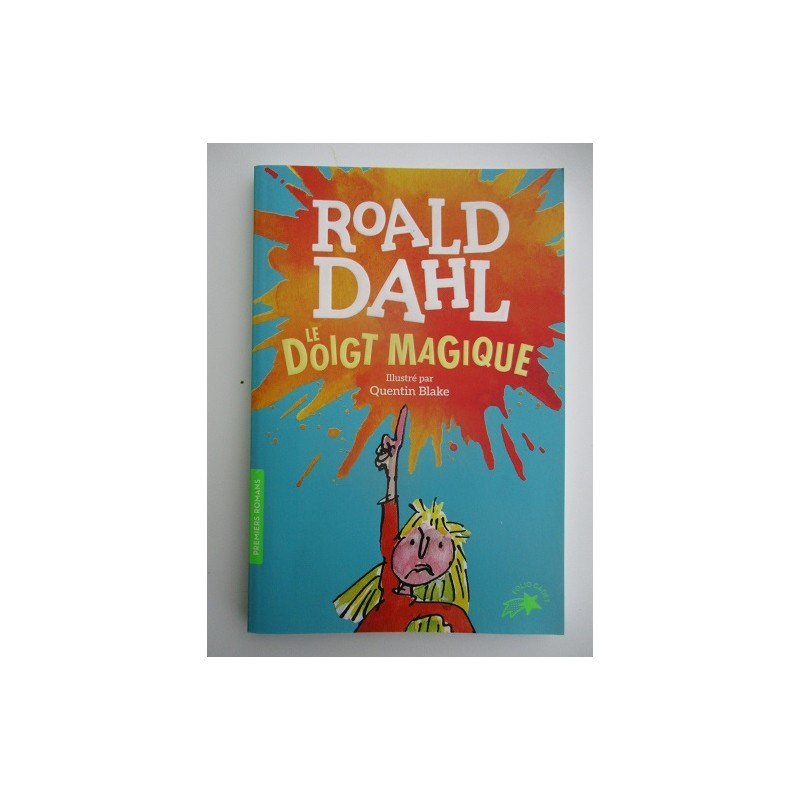 Le doigt magique -  Roald Dahl