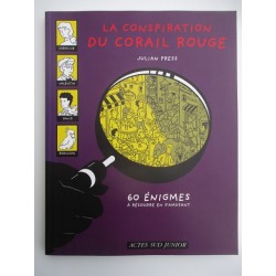 La conspiration du corail rouge 60 énigmes à résoudre en s'amusant - Julian Press