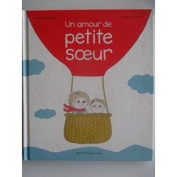 Un amour de petite soeur  Archibald - Astrid Desbordes