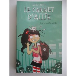 Le carnet d'Allie La nouvelle école T2 - Meg Cabot