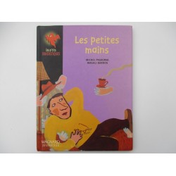 Les petites mains - Michel Piquemal