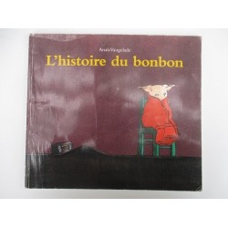 L'histoire du bonbon -...