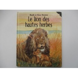 Le lion des hautes herbes -...