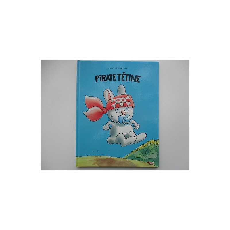 Pirate tétine de Sarrazin