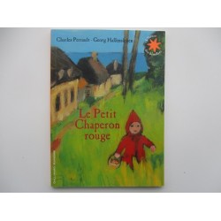 Le petit chaperon rouge - Charles Perrault