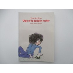 Olga et le décision maker  - Geneviève Brisac