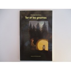 Tor et les gnomes - Thomas Lavachery