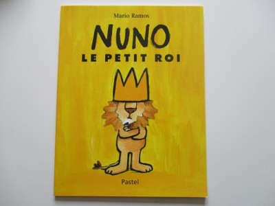 Nuno le petit roi-Mario Ramos