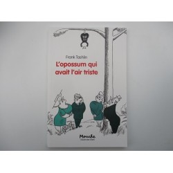 L'opossum qui avait l'air triste - Frank Tashlin