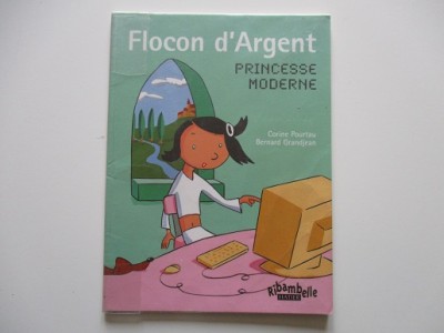 Flocon d'argent- Princesse Moderne- Corine Pourtau CE1