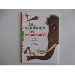 Le sandwich de mammouths - Michel Piquemal