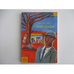 L'école perdue - Tahar Ben Jelloun