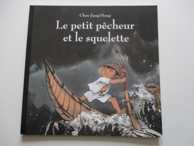 Le petit pecheur et le squelette - Chen Jiang Hong ---