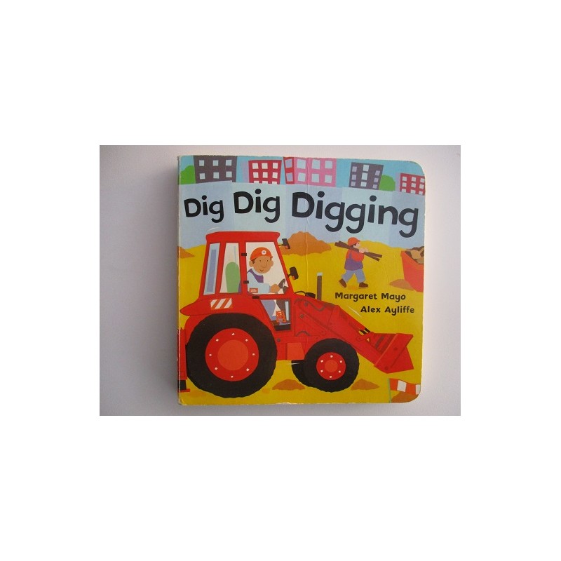 Dig dig digging - Margaret Mayo