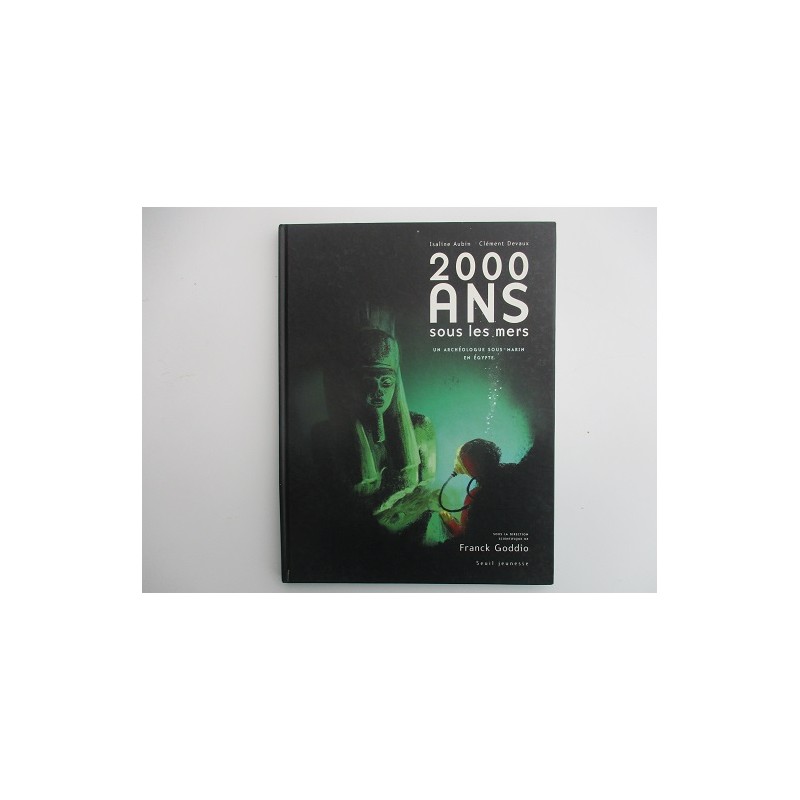 2000 ans sous les mers  - Isabelle Aubin