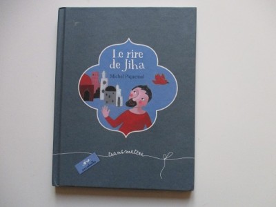 Le rire de Jiha - Michel Piquemal