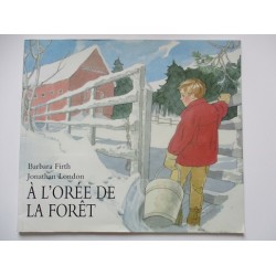 A l'orée de la foret - Jonathan London