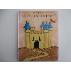 Le roi est occupé - Mario Ramos