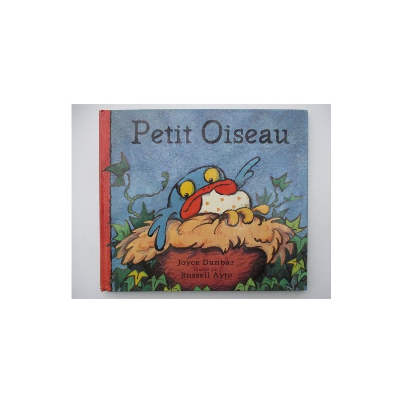 Petit oiseau - Joyce Dunbar