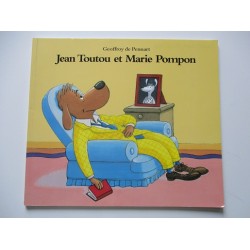 Jean Toutou et Marie Pompon - Geoffroy de Pennart