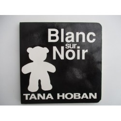 Blanc sur noir - Tana Hoban