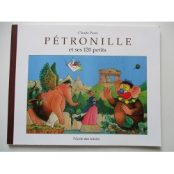 Pétronille et ses 120 petits - Claude Ponti