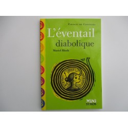 L'éventail diabolique - Muriel Bloch