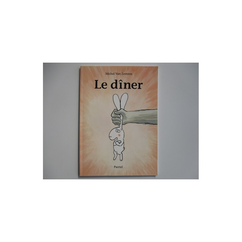 Le diner - Michel Van Zeveren