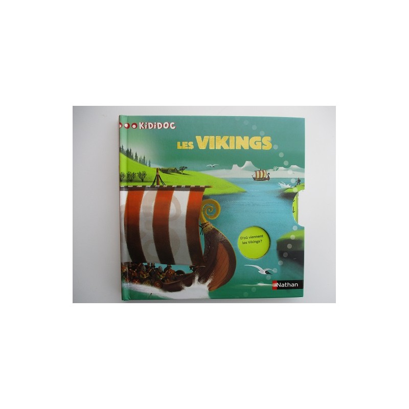 Les vikings  - Sylvie Baussier Kididoc