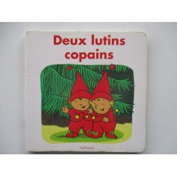 Deux lutins copains - Françoise Bobe