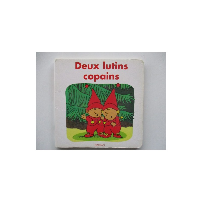 Deux lutins copains - Françoise Bobe