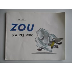 Zou n'a pas peur - Michel Gay