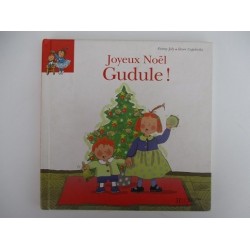 Joyeux Noel Gudule ! - Fanny Joly