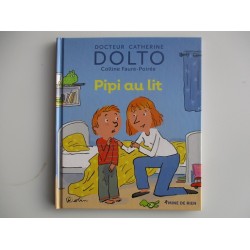 Pipi au lit  - Dr Catherine Dolto