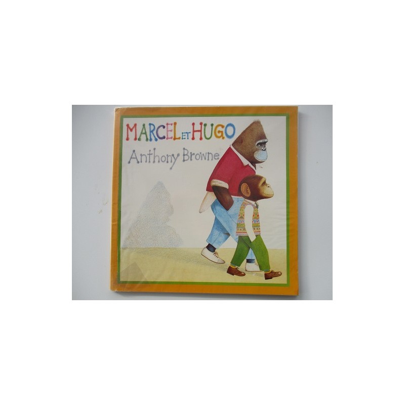 Marcel et Hugo - Anthony Browne