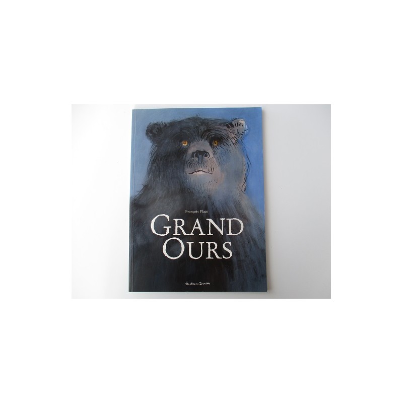 Grand ours - François Place