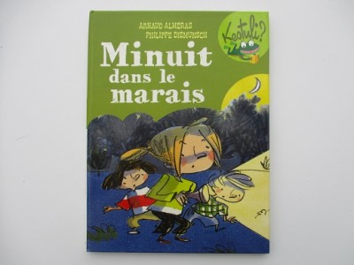 Minuit dans le marais Arnaud Alméras