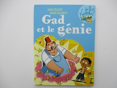 Gad et le génie Marc Pelloté