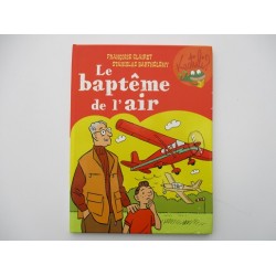 Le bapteme de l'air  Françoise Clairet