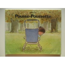 Pousse Poussette - Michel Gay