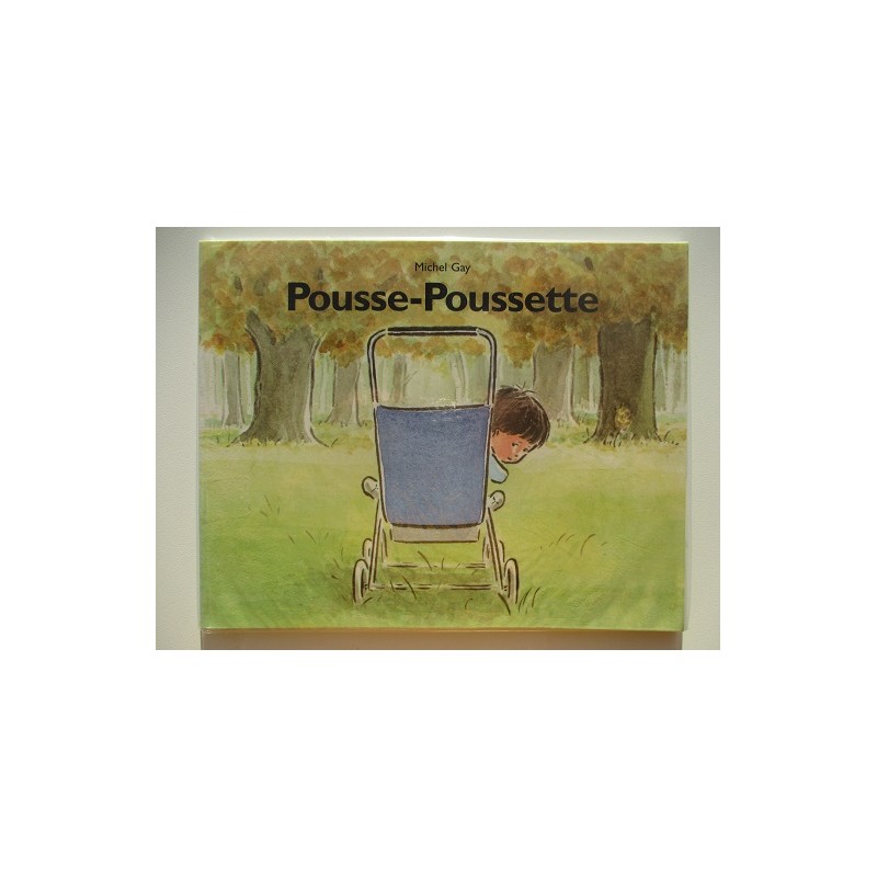 Pousse Poussette - Michel Gay